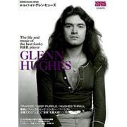 ザ・ライフ・オブ・グレン・ヒューズ （シンコー・ミュージックMOOK） [ムック・その他]