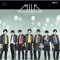 M!LK／Over The Storm