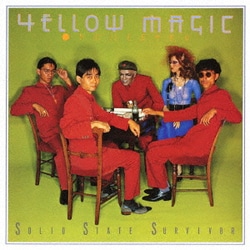 YELLOW MAGIC ORCHESTRA／ソリッド・ステイト・サヴァイヴァー