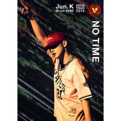 Jun.K(From 2PM)／Jun. K (From 2PM) Solo Tour 2018 "NO TIME" [DVD]