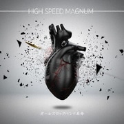 HIGH SPEED MAGNUM