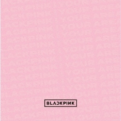 BLACKPINK／BLACKPINK IN YOUR AREA
