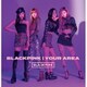 BLACKPINK／BLACKPINK IN YOUR AREA