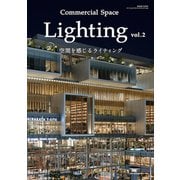 Commercial Space Lighting〈vol.2〉空間を感じるライティング [単行本]