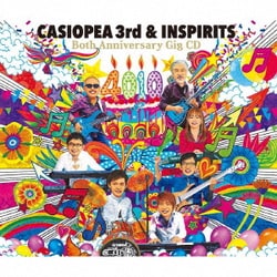 CASIOPEA 3rd & INSPIRITS／4010 Both Anniversary Gig CD