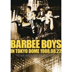 バービーボーイズ／BARBEE BOYS IN TOKYO DOME 1988.08.22 [DVD]