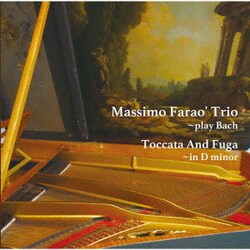 マッシモ・ファラオ・トリオ／トッカータとフーガ ニ短調～プレイ・バッハ