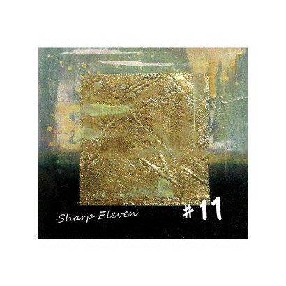 #11／Sharp Eleven