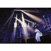 藍井エイル Special Live 2018 ~RE BLUE~ at 日本武道館