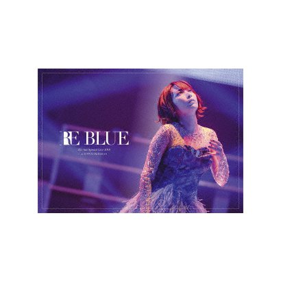 藍井エイル／藍井エイル Special Live 2018 ～RE BLUE～ at 日本武道館 [Blu-ray Disc]