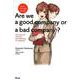 Learn through manga Are we a g－New ways of working and choosing an empl [単行本]