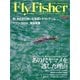 FlyFisher (フライフィッシャー) 2018年 12月号 [雑誌]