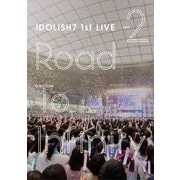 アイドリッシュセブン 1st LIVE「Road To Infinity」 DAY2