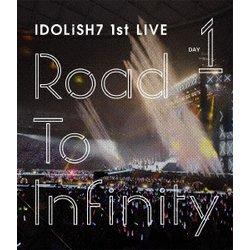 IDOLiSH7,TRIGGER,Re:vale／アイドリッシュセブン 1st LIVE「Road To Infinity」 DAY1 [Blu-ray Disc]