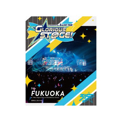 The Idolm Ster Sidem 3rdlive Tour Glorious St Ge 今だけスーパーセール限定 Live Side Blu Ray Fukuoka