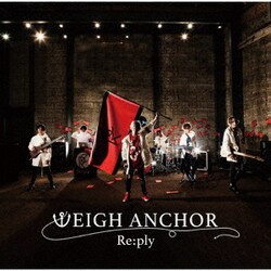 Re:ply／WEIGH ANCHOR