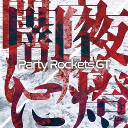 Party Rockets GT／闇夜に燈