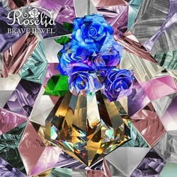 Roselia／BRAVE JEWEL