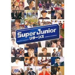SUPER JUNIOR リターンズ [DVD]