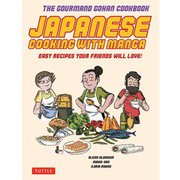 Japanese Cooking with Manga－Easy Recipes Your Friends will Love! [単行本]