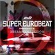SUPER EUROBEAT presents 頭文字[イニシャル]D DREAM COLLECTION
