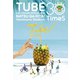 TUBE／TUBE LIVE AROUND SPECIAL 2018 NATSU GA KITA! Yokohama Stadium 30 TimeS [DVD]