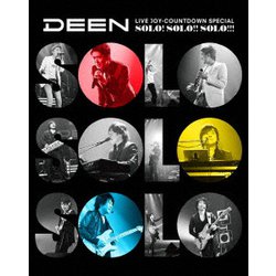 DEEN／DEEN LIVE JOY-COUNTDOWN SPECIAL ～ソロ!ソロ!!ソロ!!!～ [Blu-ray Disc]