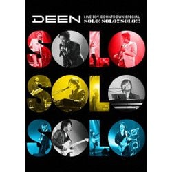 DEEN／DEEN LIVE JOY-COUNTDOWN SPECIAL ～ソロ!ソロ!!ソロ!!!～ [DVD]