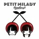 PETIT MILADY／Howling!!