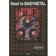 Road to BABYMETAL [単行本]