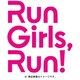 Run Girls, Run!／Break the Blue!!/never-ending!!
