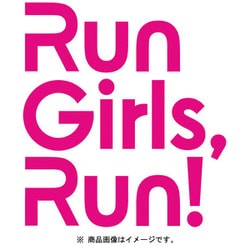 Run Girls, Run!／Break the Blue!!/never-ending!!