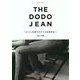 THE DODO JEAN - ジーンズ3本でスタイルは決まる！ [単行本]