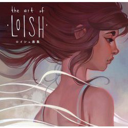 The Art of Loish―ロイシュ画集 [単行本]