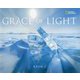 GRACE OF LIGHT [単行本]