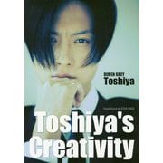 Toshiya’s Creativity [単行本]
