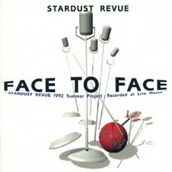 スターダスト☆レビュー／FACE TO FACE