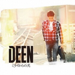 DEEN／ミライからの光
