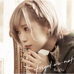 ReoNa／forget-me-not