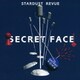 スターダスト☆レビュー／SECRET FACE