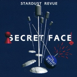 スターダスト☆レビュー／SECRET FACE