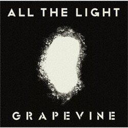 GRAPEVINE／ALL THE LIGHT