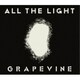 GRAPEVINE／ALL THE LIGHT