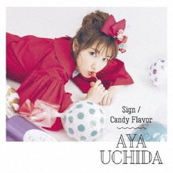 内田彩／Sign/Candy Flavor