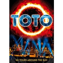 TOTO／デビュー40周年記念ライヴ～40ツアーズ・アラウンド・ザ・サン [Blu-ray Disc]