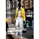 STREET (ストリート) 2019年 01月号 [雑誌]