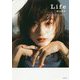 Life 西山茉希―母として、モデルとして、女性として [単行本]