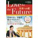 Love for the Future―未来への愛 [単行本]