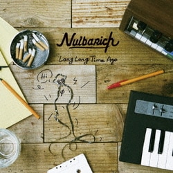 Nulbarich／Long Long Time Ago
