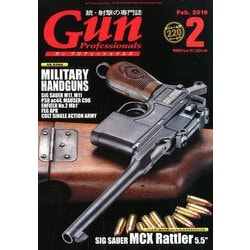 月刊 Gun Professionals (ガン・プロフェッショナルズ) 2019年 02月号 [雑誌]